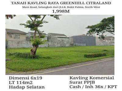 Tanah Raya Greenhill Citraland Nol Jalan Dekat JLLB NWP UC STRATEGIS