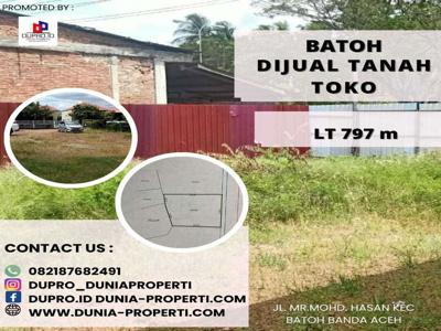 Dijual Tanah Toko Luas 797 m Di Jl. Mr.Mohd. Hasan Batoh Banda Aceh