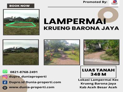 LAMPERMAI KRUENG BARONA JAYA- Tanah Dijual Luas tanah 348 M.