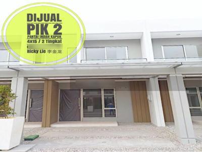 Dijual Rumah Brand New ( 4x15 ) PIK 2 Tahap 1 - Pantai Indah Kapuk