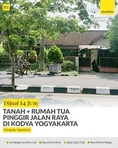 Dijual Tanah Bonus Rumah Tua Pinggir Jalan Raya di Kota Yogyakarta.