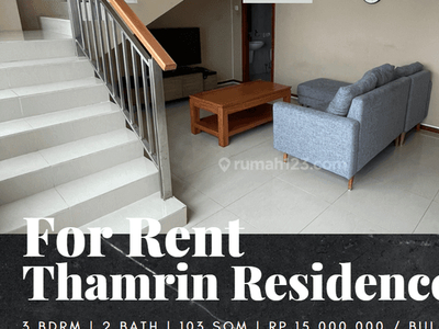 Disewakan Apartemen Thamrin Residence Penthouse 3 Bedroom Furnished