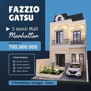 fazzio gatsu. rumah di gatsu 2 lantai lokasi bagus