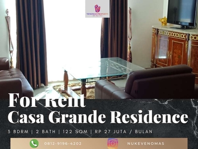 For Rent Apartement Casa Grande Residence 3BR Tower Montana