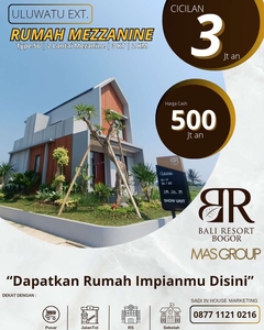 Rumah Mezzanine 500 Jtan Di Cluster Uluwatu Bali Resort Bogor