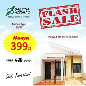Flash Sale Rumah Minimalis dekat Tol Tambun hanya 399 juta