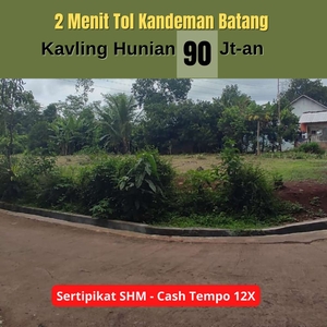 Tanah 2 Menit ke Exit TOL Kandeman Batang, Legalitas SHM, 12x Angsur