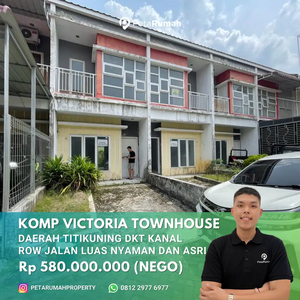 Rumah dalam Komplek Victoria Townhouse Daerah Titikuning Dekat Kanal
