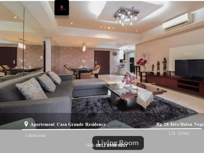 Disewakan Apartemen Casa Grande Residence 3BR Full Furnish PrivateLift