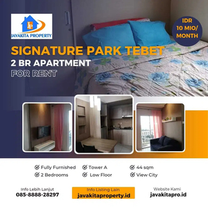 Disewakan 2 BR Apartment Signature Park Tebet Fully Furnished Tower A