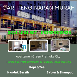 Sewa Harian & Transit Apartemen Green pramuka city