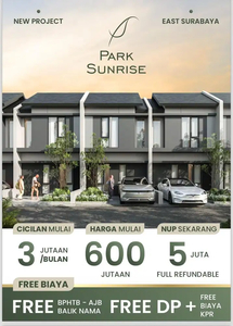 Perumahan baru Park Sunrise termurah di Surabaya Timur Tanpa DP