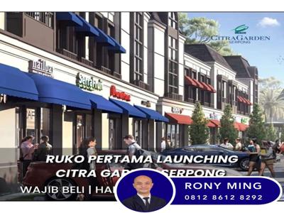 Citra Garden Serpong Cisauk - Ruko perdana kawasan future development