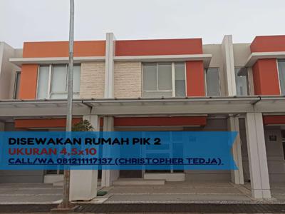 Disewakan Murah Rumah PIK 2 4,5x10 Pantai Indah Kapuk