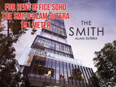 DISEWAKAN OFFICE SPACE THE SMITH SOHO ALAM SUTERA