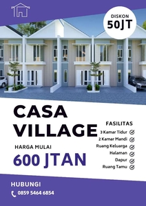 RUMAH 2 LANTAI LOKASI STRATEGIS HARGA TERMURAH AT CASA VILLAGE