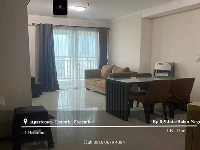 Disewakan Apartement Thamrin Executive Middle Floor 1BR Full Furnished