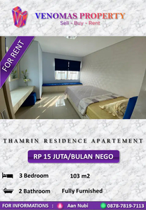 For Rent Thamrin Residence Apartemen 3BR Full Furnished High Floor