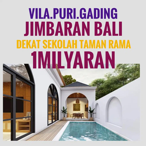 Jual Villa dekat Sekolah Taman Rama Purigading Jimbaran Kuta Bali