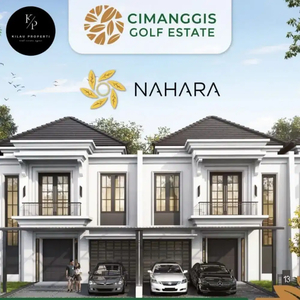 Hunian Baru Dekat dengan TOL di Cimanggis Golf Estate Cluster Nahara.