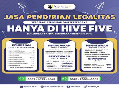 PILIH HIVE FIVE UNTUK PENDIRIAN LEGALITAS KAMU!