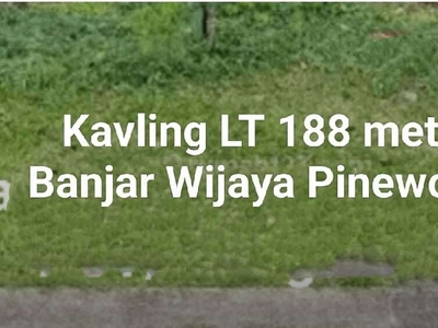Kavling Banjar Wijaya Pinewood LT 188