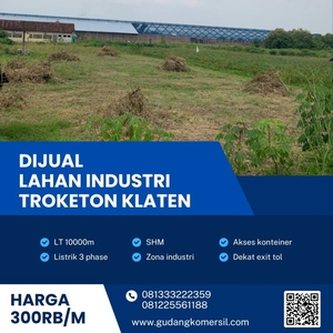 Dijual Tanah Industri Pergudangan 10 Ha Berlimbah di Klaten