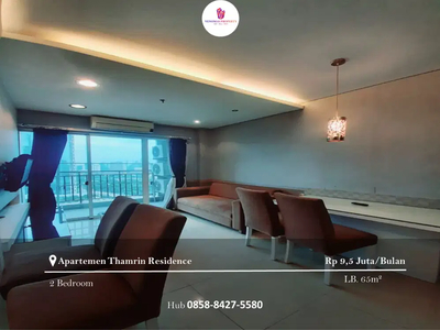 Disewakan Apartment Thamrin Residence 2BR Furnished View Selatan