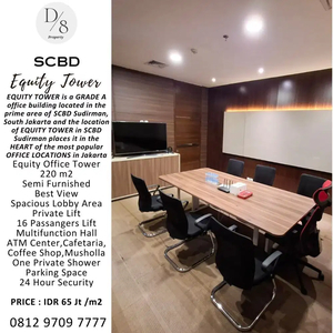 For Sale EQUITY TOWER 220sqm, Luxury Offices in Sudirman 65 Jt / m2
