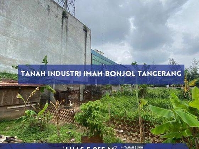 Dijual Tanah Industri Imam Bonjol Tangerang 5000m² Tangerang Kota