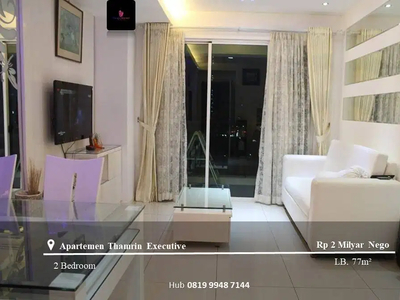 Dijual Apartement Thamrin Executive Low Floor 2BR Full Furnished