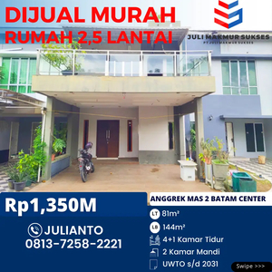 Dijual MURAH Rumah 2,5 Lantai di Anggrek Mas 2 Batam Center