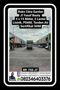 Ruko Citra Garden Jl Yusuf Bauty Ukuran 4 x 15 Meter, 2 Lantai