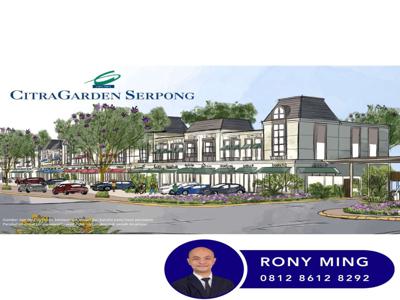 Citra Garden Serpong Cisauk - Ruko perdana kawasan future developments