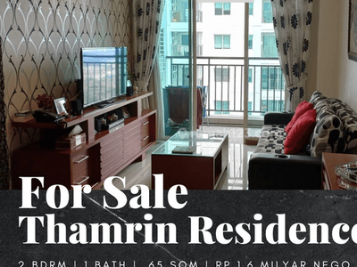 Dijual Apartement Thamrin Residence 2 Bedroom Full Furnished Lantai Tinggi