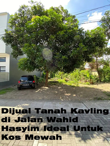 Dijual Tanah Kavling di Jalan Wahid Hasyim Ideal Untuk Kos Mewah