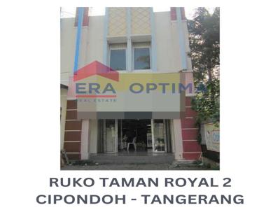 RUKO TAMAN ROYAL 2 - CIPONDOH, TANGERANG