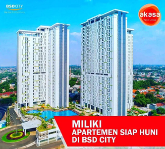 PROMO DP 5JT AKASA BSD City ReadyStock Smart Investment