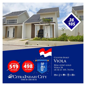 Rumah DP 0% VIOLA 3 BLV, 36/105 Citra Indah City Timur Cibubur