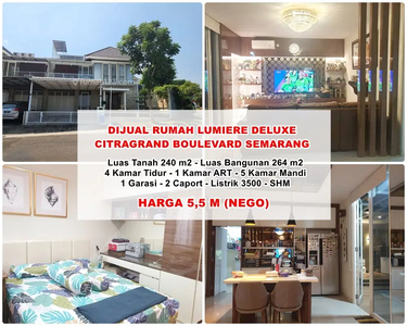 Rumah Mewah Lumiere Deluxe Cluster Citra Grand Semarang