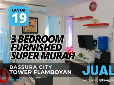 3 Bedroom Furnished Termurah Lantai 19 Apartemen Bassura City