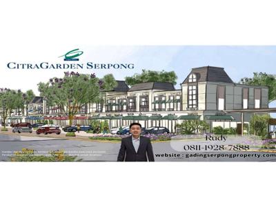 Citra Garden Serpong Cisauk - Ruko perdana kawasan future development.
