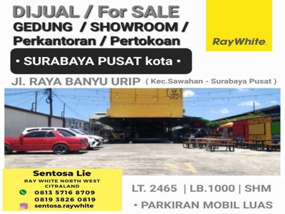 2465 m2 Gedung Showroom Surabaya Pusat - Raya Banyu Urip + Parkir LUAS