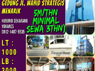 Gedung Jl. Wahid Strategis Menarik Cepat