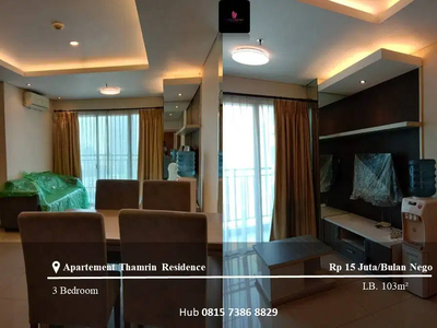 Disewakan Apartemen Thamrin Residence High Floor 3BR Furnished View GI