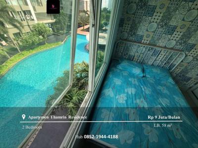 Sewa Apartement Thamrin Residence Low Floor 2BR Full Furnish East View