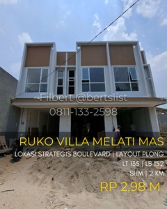 Ruko 135m2 lokasi strategis layout plong di Villa Melati Mas Serpong