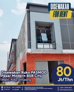 Disewakan Ruko Usaha Pasar Modern BSB City Mijen Semarang