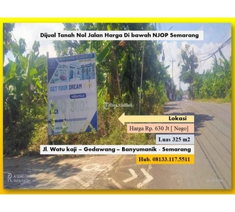 Dijual Tanah Nol Jalan Luas 325m2 SHM, Harga Di Bawah NJOP - Semarang Kota Jawa Tengah
