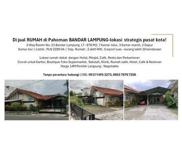 Jual Rumah Bekas 7KT 3KM Di Pahoman Lokasi Strategis Pusat Kota - Bandar Lampung